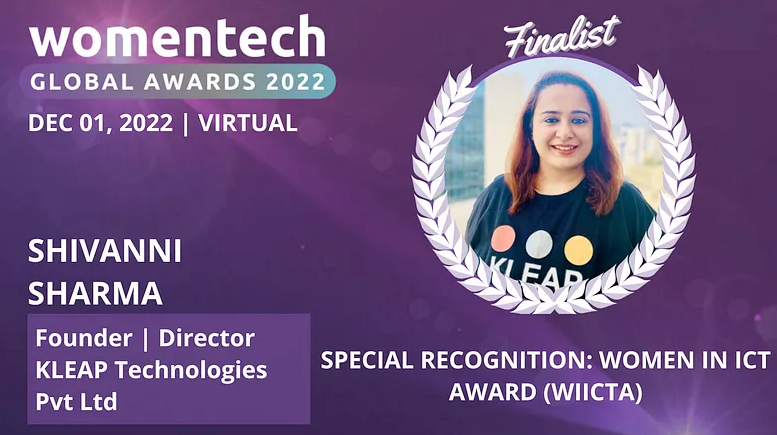Shivani Sharma was named a finalist at the Women in Tech Global Awards 2022 Special Recognition: Women in ICT Award (WIICTA)